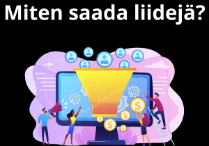 Read more about the article Miten saada liidejä?