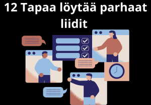 Read more about the article 12 Tapaa löytää parhaat liidit 2023