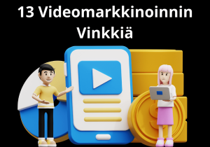 Read more about the article 13 Videomarkkinoinnin Vinkkiä