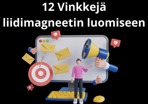 Read more about the article 12 Vinkkejä liidimagneetin luomiseen