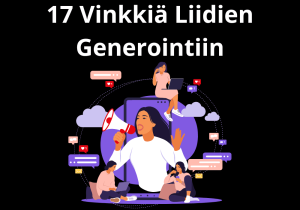 Read more about the article 17 Vinkkiä Liidien Generointiin