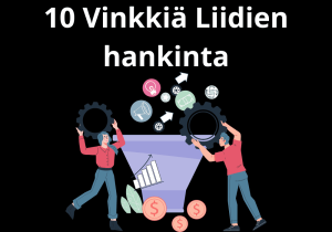 Read more about the article 10 Vinkkiä Liidien hankinta