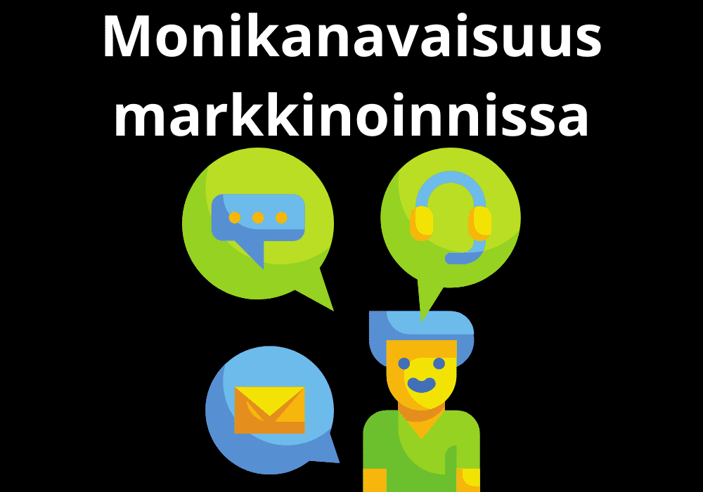 You are currently viewing Monikanavaisuus markkinoinnissa