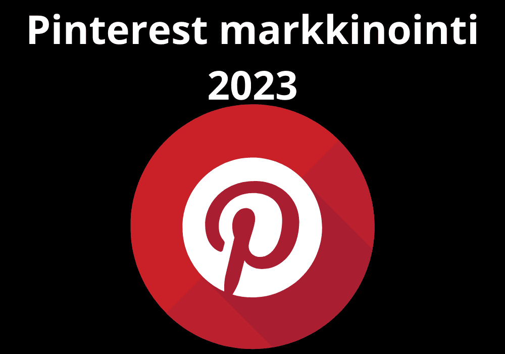 You are currently viewing Pinterest markkinointi 2023