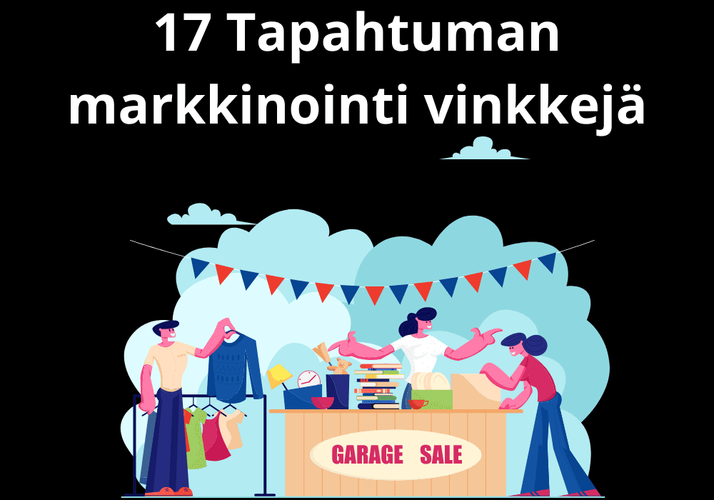 You are currently viewing 17 Tapahtuman markkinointi vinkkejä